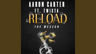 Reload The Wesson (feat. Twista)