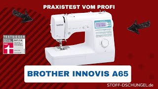Was kann die Brother Innovis A65 | Gibt es Alternativen?