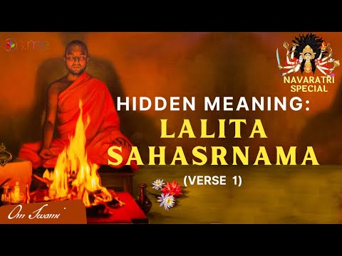 Hidden Meaning of the First Verse of Lalita Sahasranama (NAVARATRI SPECIAL)