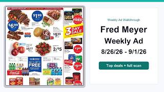 Fred Meyer Weekly Ad (8/26/26 - 9/1/26) Top Deals