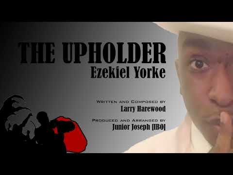 Ezekiel Yorke Calypso - The Upholder