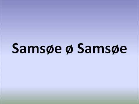How to Pronounce Samsøe ø Samsøe
