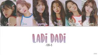 AOA (에이오에이) — Ladi Dadi [Color Coded Lyrics Han/Rom/Eng]