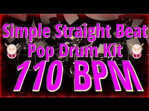 110 BPM - Simple Straight Beat - Pop Drum Kit - NO FILLS 32+ min  4/4 #DrumBeat - #DrumTrack -🥁🎸🎹🤘