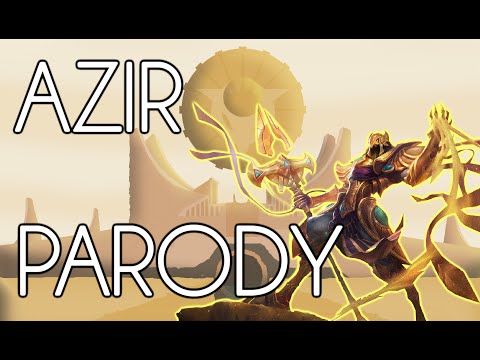 Make Way for Azir (Aladdin Parody)