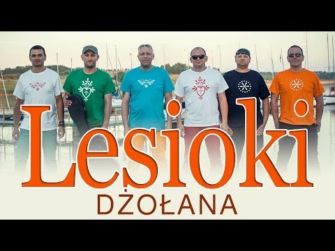 Lesioki - Dżołana (Oficjalny teledysk)