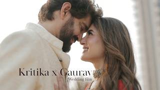 Kritika and Gaurav- The Wedding Film