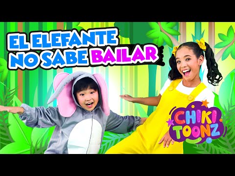El Elefante No Sabe Bailar | Música para niños | Videos infantiles @ChikiToonz