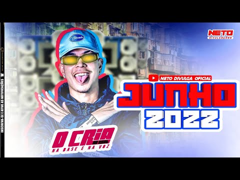 O CRIA NO BEAT • CD PROMOCIONAL JUNHO 2022 (PRA PAREDÃO)