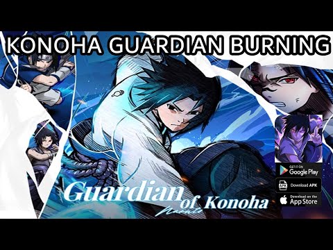 Konoha Guardian Burning Gameplay - Naruto RPG iOS Android APK