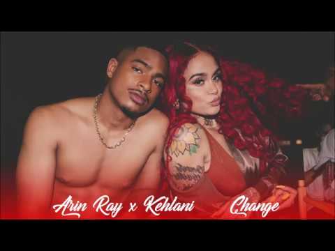Arin Ray x Kehlani - Change ᴴᴰ