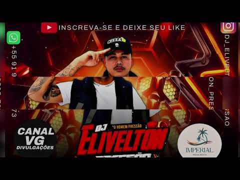 DJ ELIVELTON AO VIVO NA IMPERIAL ARENA BEACH EM ITABERAÍ GOIÁS 