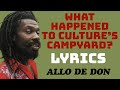 What Happened To Culture's Campyard Lyrics?