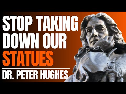 My arguments for NEVER demolishing statues: Philosopher Dr. Peter Hughes | OTE Podcast #97