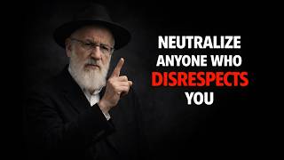 8 Ways To Deal With People Who Disrespect You || Jewish Financial Code