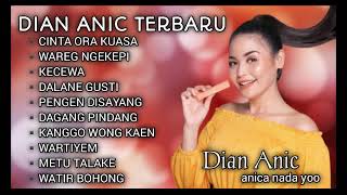 Download lagu DIAN ANIC CINTA ORA KUASA FULL ALBUM mp3