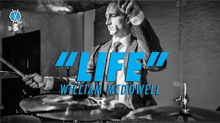 &quot;Life&quot; Drum Cover // William McDowell // Daniel Bernard