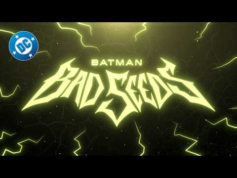 Batman: Bad Seeds | Experience Trailer | DC