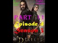 Dirilis Ertugrul Season 3 Episode 4 Part 11 English Subtitles in HD Quality