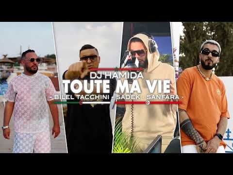 DJ Hamida feat. Bilel Tacchini, Sadek, Sanfara - "Toute ma vie" (clip officiel)