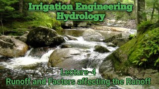 Runoff and Factors affecting Runoff || Hydrology || Irrigation Engineering || Civil Engineering