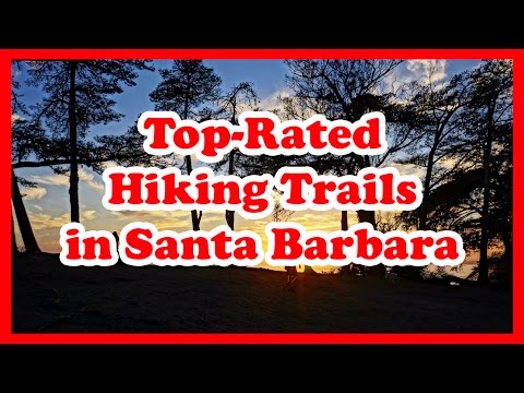 5 Top-Rated Hiking Trails in Santa Barbara, California | United States Hiking Trails