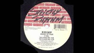 Krimp - House Of Pain (The Citrus Mix)