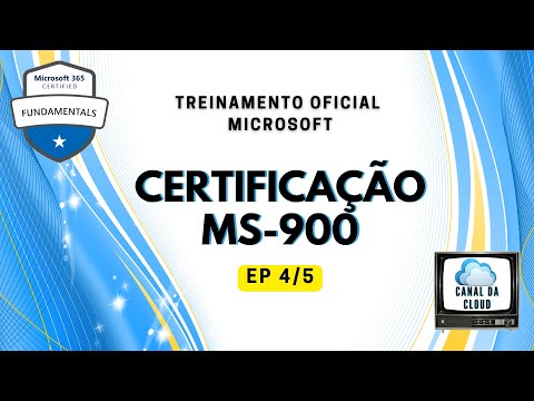 , title : 'MS-900 | EP 4/5 | MS900 | Treinamento Oficial | Microsoft 365 Fundamentals'