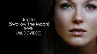 Jewel - Jupiter (Swallow The Moon) 4K