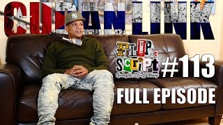 F.D.S #113 - CUBAN LINK - BLACKED BALL - TALKS BIG PUN, FAMILY, FAT JOE & BX NOVA - FULL EPISODE video