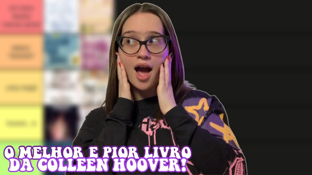 ranking de todos os livros que eu li da colleen hoover!