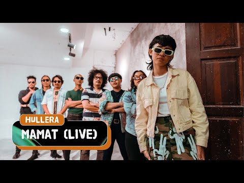 Hullera - Mamat (Live Session)