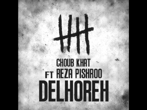 Pishro Ft Choob Khat - Delhore
