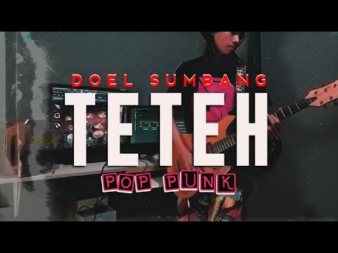 TETEH - DOEL SUMBANG (Pop Punk Cover by DRtriplex)