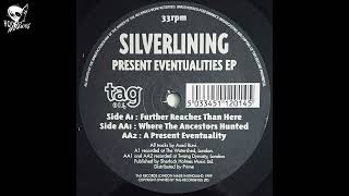 Silverlining - Where The Ancestors Hunted (1999)