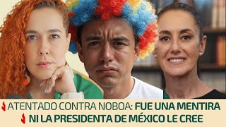 Attack on Noboa: IT WAS A LIE | Not even the president of #Mexico #Claudiasheinbaum believes him