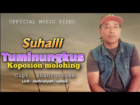 SUHAILI || TUMINUNGKUS KOPOSION MOLOHING [ SINGLE PERTAMA ]