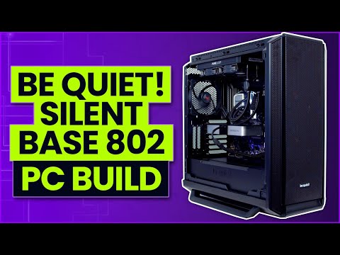 be quiet! Silent Base 802 PC Build with Gameplay (Ryzen 5800X & 3060 Ti)