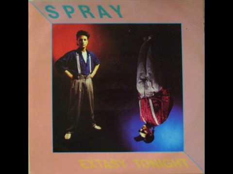 Spray - Extasy Tonight