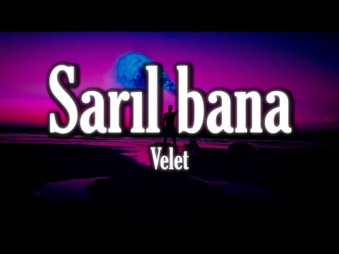 🔴 Velet ft. Dilan Açelya - Sarıl Bana |