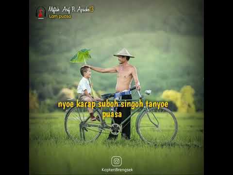 LAM PUASA-MIFTAH ARIF FT APACHE13 || (LIRIK LAGU)