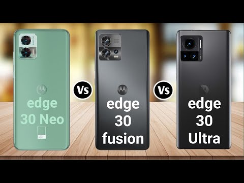 Motorola Edge 30 Neo Vs Motorola Edge 30 Fusion Vs Motorola Edge 30 Ultra