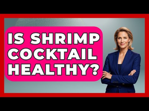 Is Shrimp Cocktail Healthy? - Nightlife Experiences