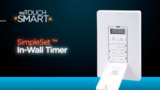 41431: myTouchsmart In-Wall Timer Installation and Operation