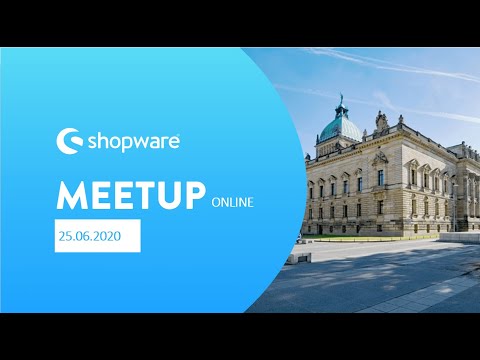 13. Shopware Meetup Leipzig (Online)