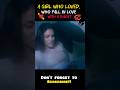 The Girl Who Fall In Love With Ghost Shortsfeed Shorts Romantic