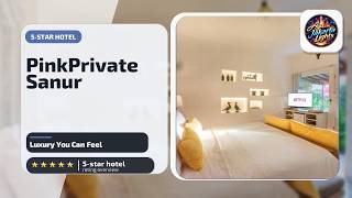 PinkPrivate Sanur - for Cool Adults Only - Luxury You Can Feel | Bali, Indonesia