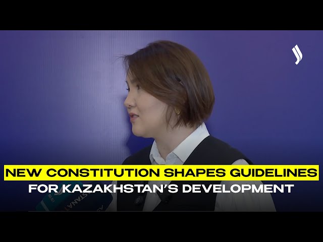 New Constitution shapes guidelines for Kazakhstan’s development