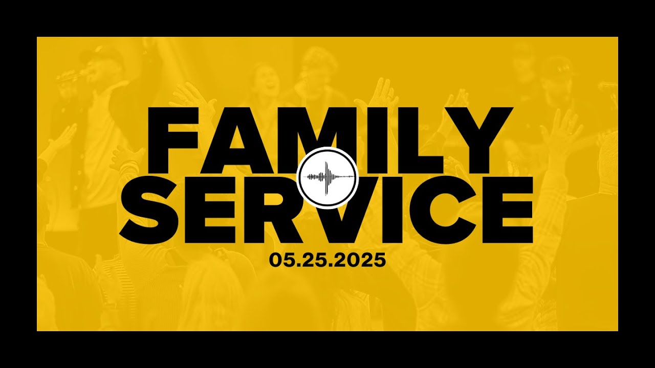 FAMILY SERVICE | 05.25.2025 | Mark Rampulla