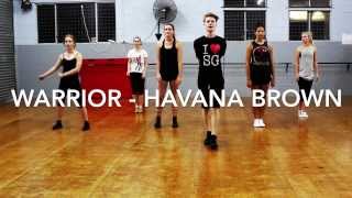 &#39;&#39;Warrior&#39;&#39; - Havana Brown Choreographed by Jackson Reedman